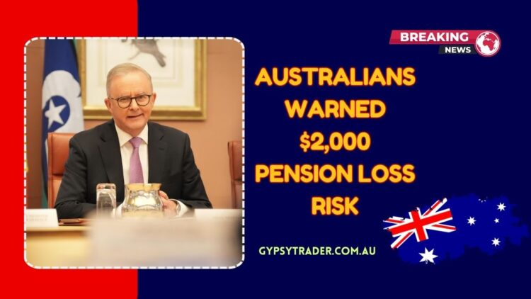 Australians Warned $2,000 Pension Loss Risk—Find Out If You’re Affected