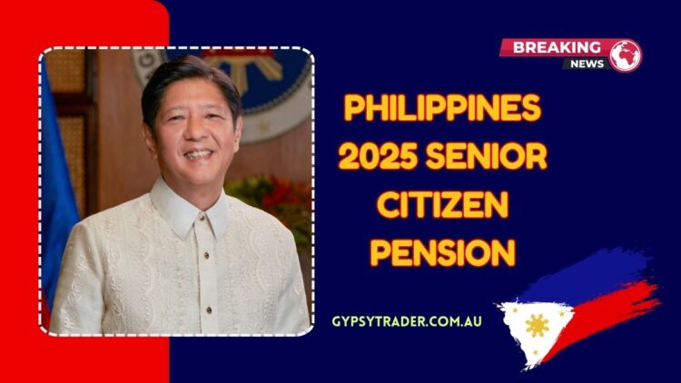 Philippines 2025 Senior Citizen Pension- Payout Amounts, Payment Dates & Eligibility Guide